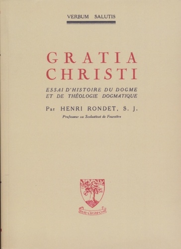 Henri Rondet - Gratia christi.