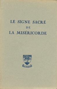 Henri Rondet - Le signe sacre de la misericorde.