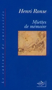 Henri Ronse - Miettes de mémoire.