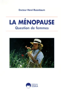 La Menopause. Question De Femmes