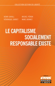 Henri Savall et Michel Péron - Le capitalisme socialement responsable existe.