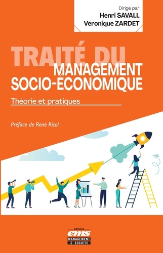 Traité du management socio-économique. Théorie et pratiques