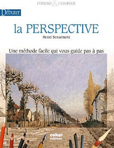 Henri Senarmont - Débuter la perspective.
