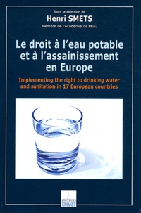 Henri Smets - Le droit à l'eau potable et à l'assainissement en Europe.