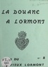 Henri Souque - La douane à Lormont.