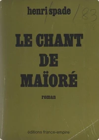 Le chant de Maïoré
