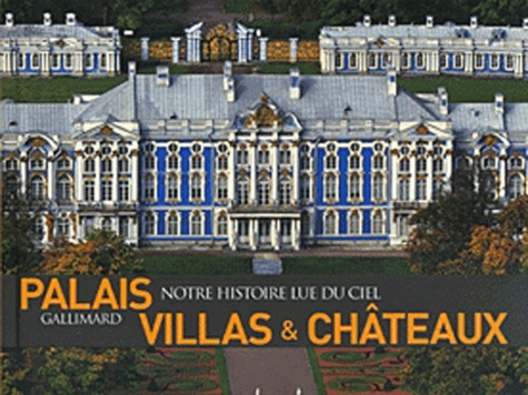 Henri Stierlin - Palais, villas & châteaux.