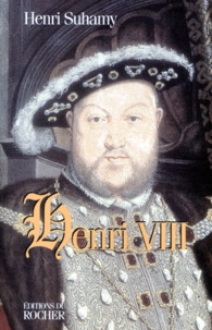 Henri Suhamy - Henri VIII.