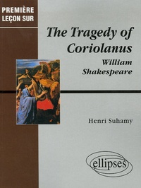 Henri Suhamy - The Tragedy of Coriolanus de William Shakespeare.