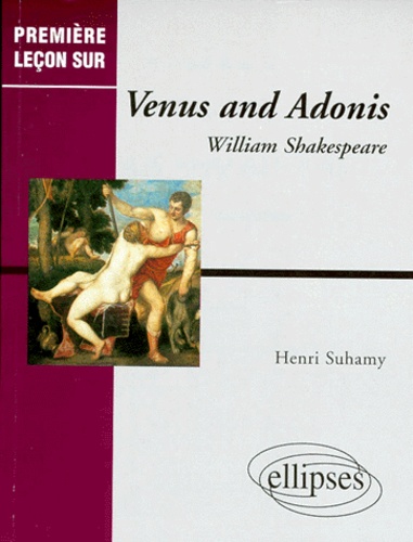 Henri Suhamy - Venus And Adonis. De William Shakespeare.