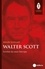 Walter Scott. Inventeur du roman historique