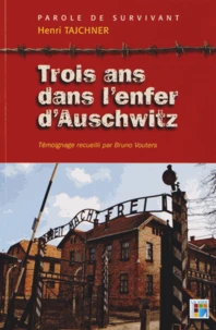 Trois ans dans lenfer dAuschwitz
