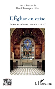 L’Eglise en crise