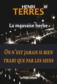La mauvaise herbe