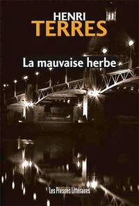 La mauvaise herbe