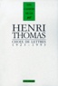 Henri Thomas - Choix de lettres 1923-1993.