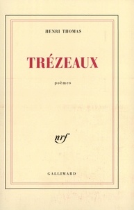 Henri Thomas - Trézeaux.