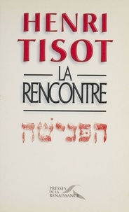 Henri Tisot - La rencontre.