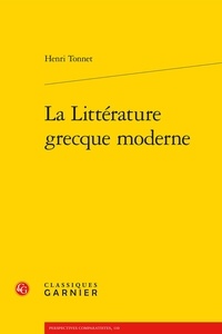 Henri Tonnet - La Littérature grecque moderne.
