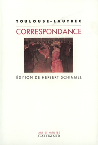 Henri Toulouse-Lautrec - Correspondance Toulouse-Lautrec.