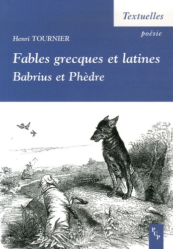 Henri Tournier - Fables grecques et latines - Babrius et Phèdre.