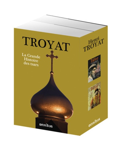 Henri Troyat - Coffret en 2 volumes : La grande histoire des Tsars.