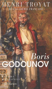 De Boris Godounov à Michel Romanov