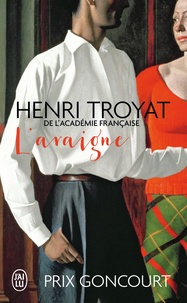 Henri Troyat - L'araigne.