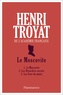 Henri Troyat - Le moscovite.