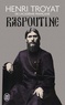 Henri Troyat - Raspoutine.