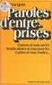 Henri Vacquin et Hervé Hamon - Paroles d'entreprises - Patrons, si vous saviez, syndicalistes si vous pouviez, cadres si vous vouliez.