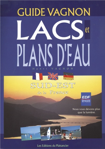 Henri Vagnon - LACS ET PLANS D'EAU SUD-EST DE LA FRANCE..