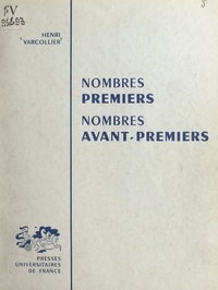 Henri Varcollier et Jean Meffroy - Nombres premiers, nombres avant-premiers.