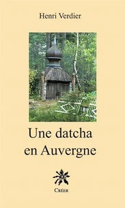 Une datcha en Auvergne