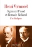 Henri Vermorel - Sigmund Freud et Romain Rolland - Un dialogue (1923-1936).