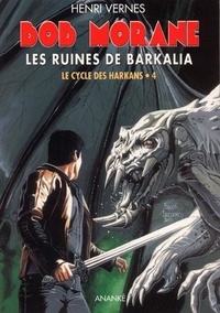 Henri Vernes - Bob Morane Poche 2042 Les ruines de Barkalia.