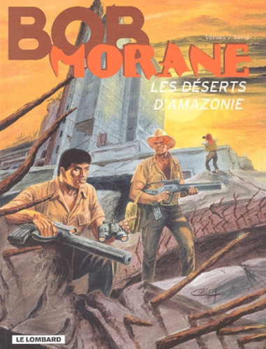 Henri Vernes et  Coria - Bob Morane Tome 38 : Les Déserts d'Amazonie.