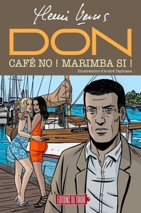 Henri Vernes et André Taymans - Don Tome 7 : Café no ! Marimba si !.