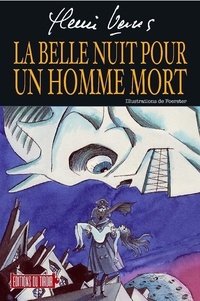 Henri Vernes - La belle nuit pour un homme mort.