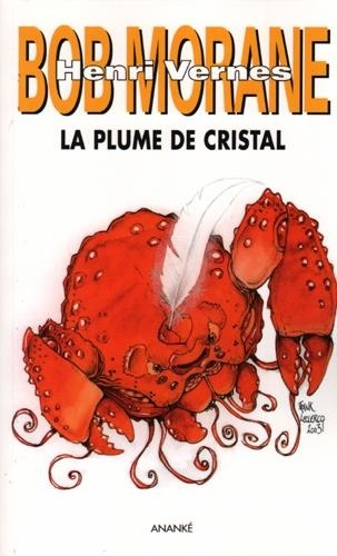 La plume de cristal. Le cycle des Harkans, volume 2