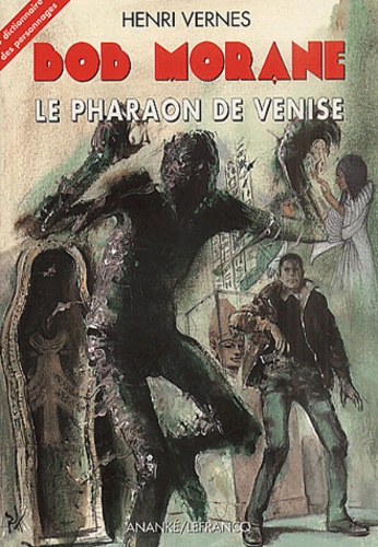 Henri Vernes - Le Pharaon De Venise.