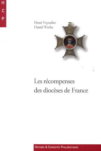Henri Veyradier et Daniel Werba - Les récompense des diocèses de France.