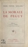 Henri-Victor Mallard et Pascal Forthuny - La morale de Péguy.