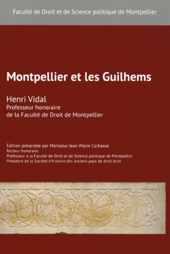 Henri Vidal - Montpellier et les Guilhems.