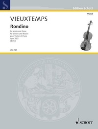 Henri Vieuxtemps - Edition Schott  : Rondino - op. 32/2. violin and piano..