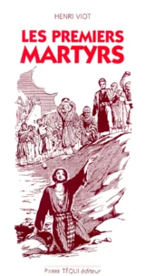 Les Premiers Martyrs