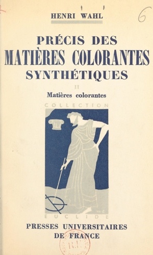 Précis des matières colorantes synthétiques (2). Matières colorantes