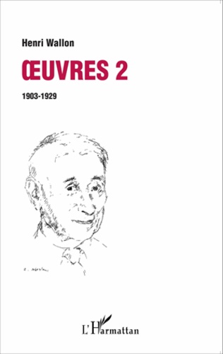 Oeuvres. Volume 2 (1903-1929)