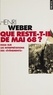Henri Weber - Que reste-t-il de Mai 68 ? - Essai sur les interprétations des événements.
