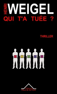 Qui t'a tuée ?